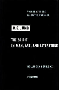Collected Works of C.G. Jung, Volume 15: Spirit in Man, Art, And Literature - 2861947041
