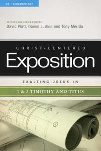 Exalting Jesus in 1 & 2 Timothy and Titus - 2877763472