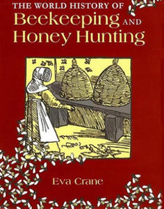 World History of Beekeeping and Honey Hunting - 2870490411