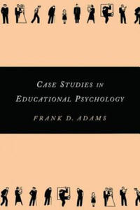 Case Studies in Educational Psychology - 2877630546