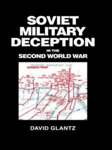 Soviet Military Deception in the Second World War - 2867130218