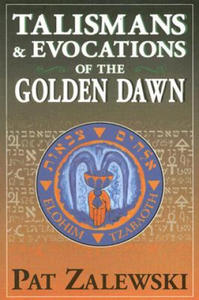 Talismans and Evocations of the Golden Dawn - 2867097646