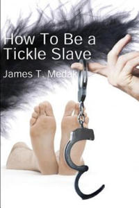 How to Be a Tickle Slave - 2875805961