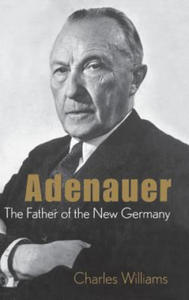 Konrad Adenauer: the Father of the New Germany - 2867112998