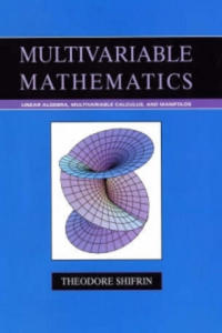 Multivariable Mathematics - Linear Algebra, Multivariable Calculus and Manifolds - 2877411031