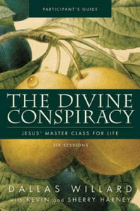 Divine Conspiracy Bible Study Participant's Guide - 2866519140