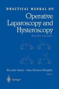 Practical Manual of Operative Laparoscopy and Hysteroscopy - 2867201083