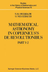 Mathematical Astronomy in Copernicus' De Revolutionibus - 2867118693