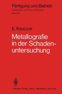 Metallographie in der Schadenuntersuchung - 2867120856