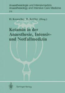 Ketamin in der Anaesthesie, Intensiv- und Notfallmedizin - 2873488722