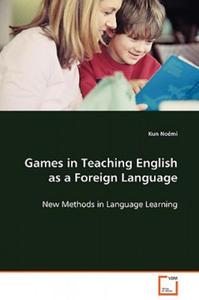 Games in Teaching English as a Foreign Language - 2871014597