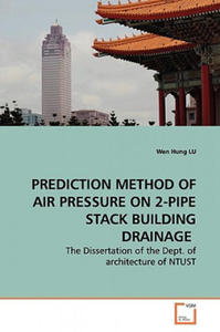 Prediction Method of Air Pressure on 2-Pipe Stack Building Drainage - 2867123458