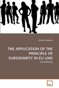 Application of the Principle of Subsidiarity in Eu Law - 2867118690