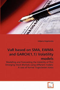 VaR based on SMA, EWMA and GARCH(1,1) Volatility models - 2878082417