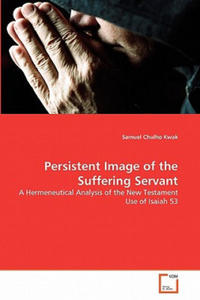 Persistent Image of the Suffering Servant - 2878171593