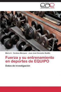 Fuerza y su entrenamiento en deportes de EQUIPO - 2876459204