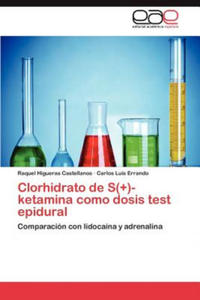 Clorhidrato de S(+)-ketamina como dosis test epidural - 2867126948