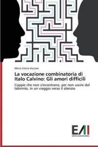 Vocazione Combinatoria Di Italo Calvino - 2868553115