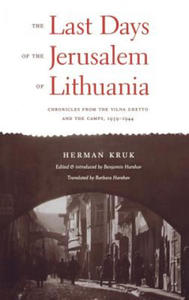 Last Days of the Jerusalem of Lithuania - 2872013346