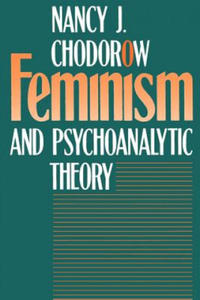 Feminism and Psychoanalytic Theory - 2867131078