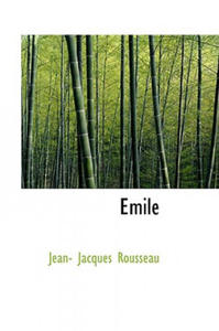 Jean-Jacques Rousseau - Emile - 2878440968