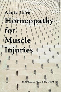 Acute Care - Homeopathy for Muscle Injuries - 2871513577