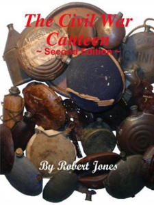 Civil War Canteen - Second Edition - 2867134112