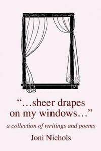 ...Sheer Drapes on My Windows... - 2867132292