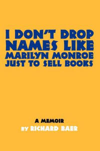 I Don't Drop Names like Marilyn Monroe Just to Sell Books - 2874803446