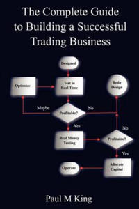 Complete Guide to Building a Successful Trading Business - 2864712787