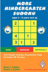 More Kindergarten Sudoku: 4x4 Classic Sudoku Puzzles for Kids - 2867112470