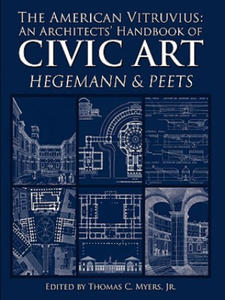 American Vitruvius: An Architects' Handbook of Civic Art - 2867134104