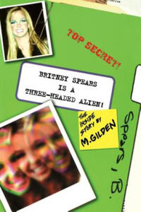 Britney Spears Is a Three-Headed Alien - 2867129077