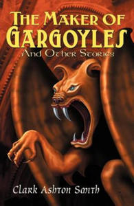 Maker of Gargoyles and Other Stories - 2867131073