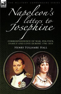 Napoleon's Letters to Josephine - 2877859234