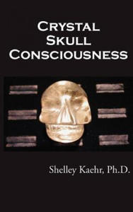 Crystal Skull Consciousness - 2878173910