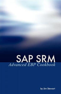 SAP SRM Advanced EBP Cookbook - 2867130205