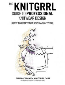 Knitgrrl Guide to Professional Knitwear Design - 2867155962