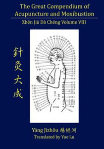 Great Compendium of Acupuncture and Moxibustion Volume VIII - 2868257482