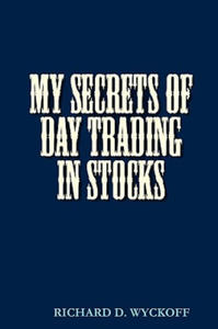 My Secrets of Day Trading in Stocks - 2866867990