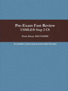 Pre-Exam Fast Review. USMLE(R) Step 2 CS - 2867120814