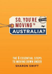 So, You're Moving to Australia? - 2867771930