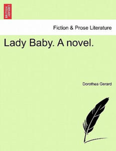 Lady Baby. a Novel. - 2876944861