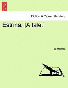 Estrina. [A Tale.] - 2874803411