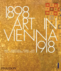 Art in Vienna 1898-1918