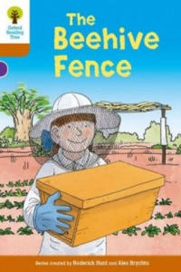Oxford Reading Tree Biff, Chip and Kipper Stories Decode and Develop: Level 8: The Beehive Fence - 2857420261
