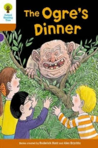 Oxford Reading Tree Biff, Chip and Kipper Stories Decode and Develop: Level 8: The Ogre's Dinner - 2854367727