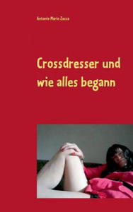 Crossdresser und wie alles begann - 2877769315