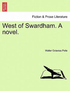 West of Swardham. a Novel. - 2877406979