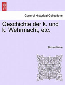Geschichte der k. und k. Wehrmacht, etc. II. Band. - 2867162827